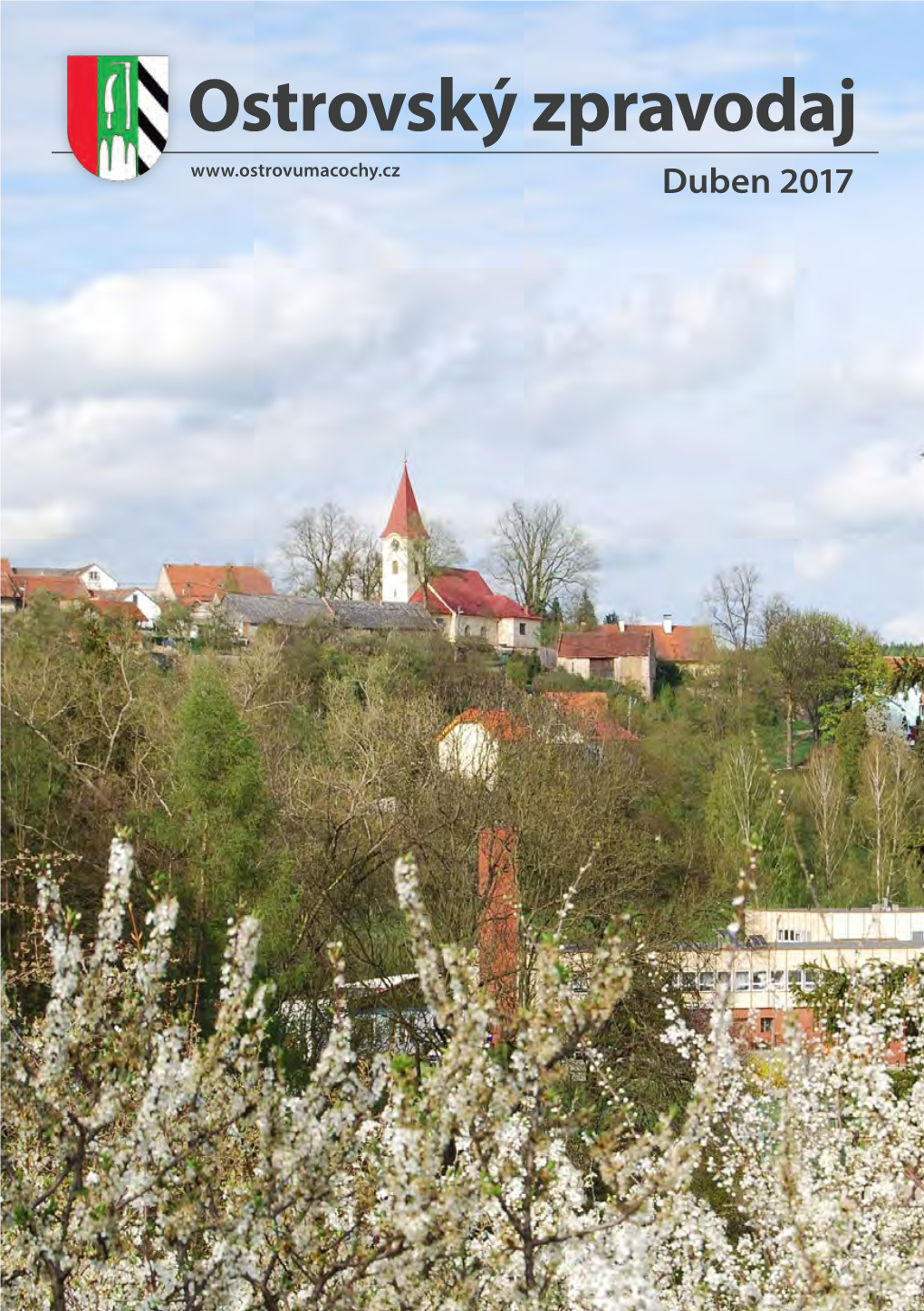 Ostrovský Zpravodaj Duben 2017 HISTORIE NAŠÍ OBCE – POKRAČOVÁNÍ UDÁLOSTÍ ROKU 1966