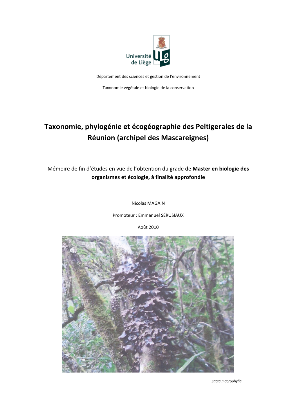 Taxonomie, Phylogénie Et Écogéographie Des Peltigerales De La Réunion (Archipel Des Mascareignes)