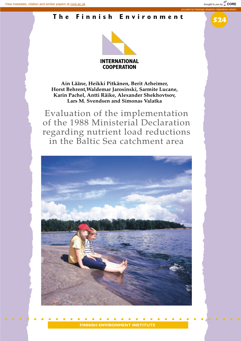 Evaluation of the Implementation of the 1988 Ministerial Declaration Regarding Nutrient Load Reductions in the Baltic Sea Catchment Area