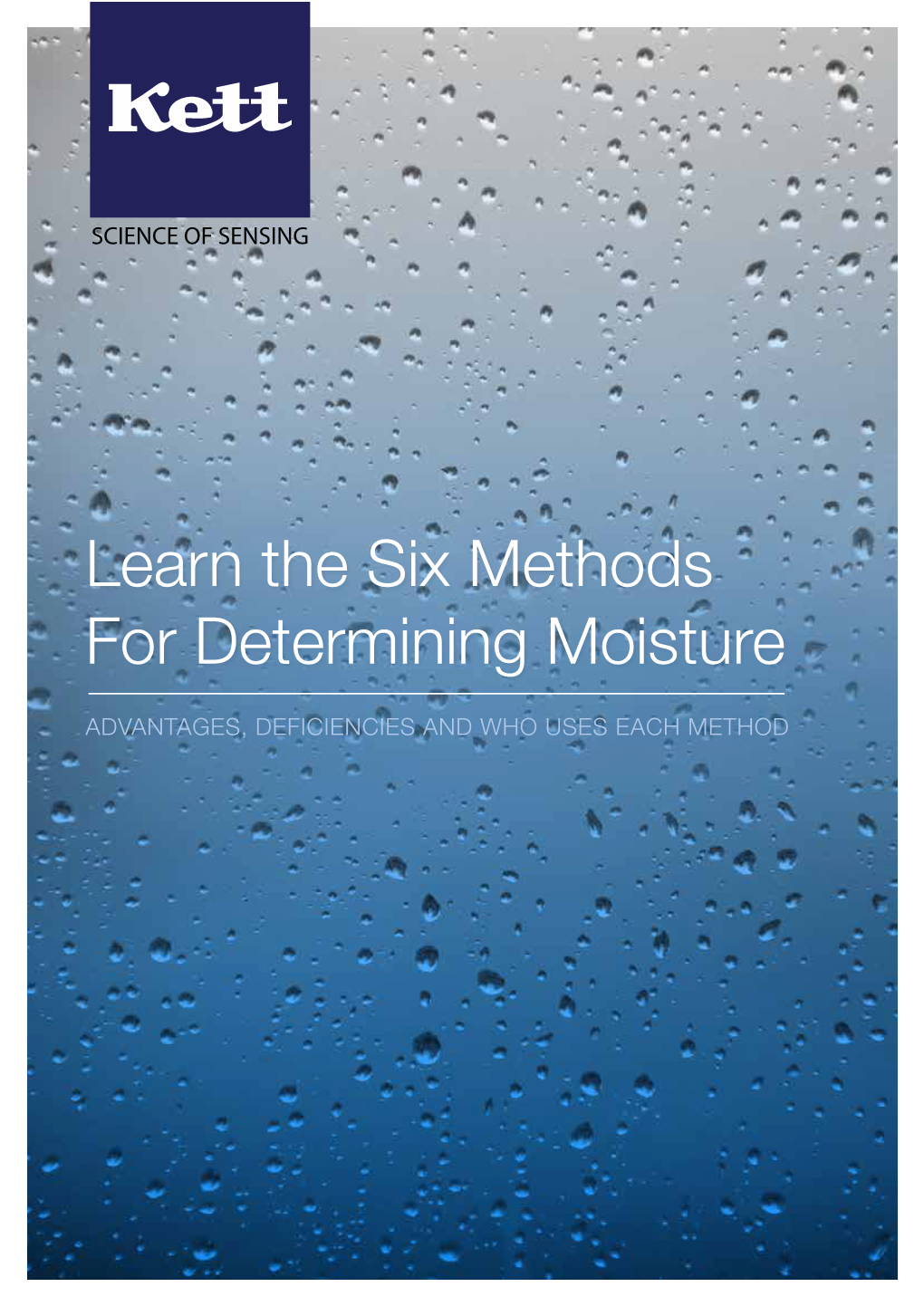 Learn the Six Methods for Determining Moisture
