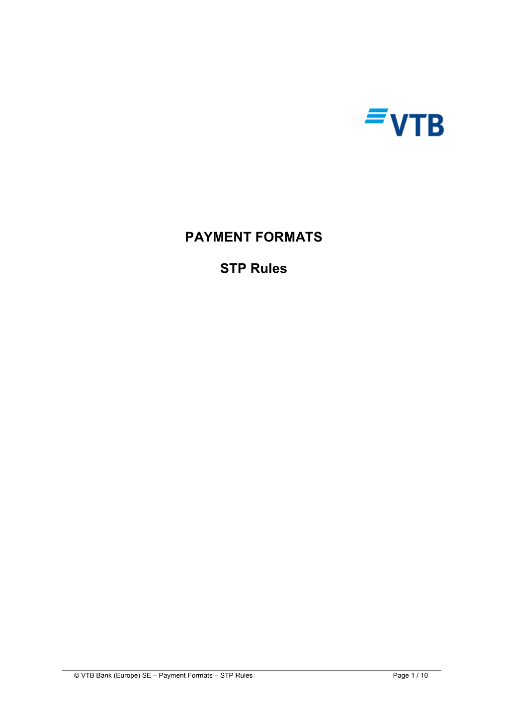 PAYMENT FORMATS STP Rules
