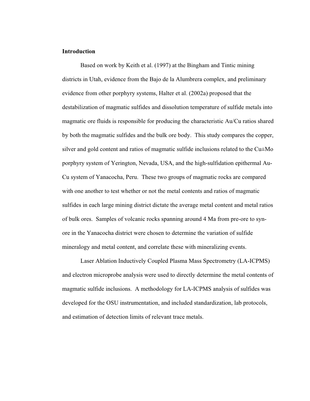 Origin and Metal Content of Magmatic Sulfides in Cu-Au Mineralizing Silicic Magmas