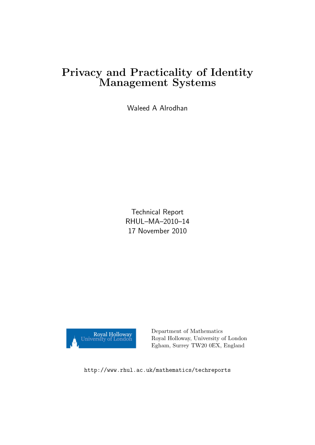 Privacy and Practicality of Identity Management Systems
