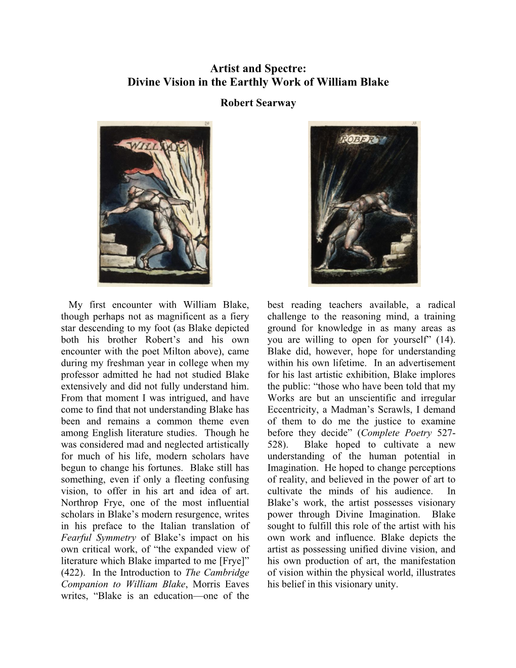 Artist and Spectre: Divine Vision in the Earthly Work of William Blake