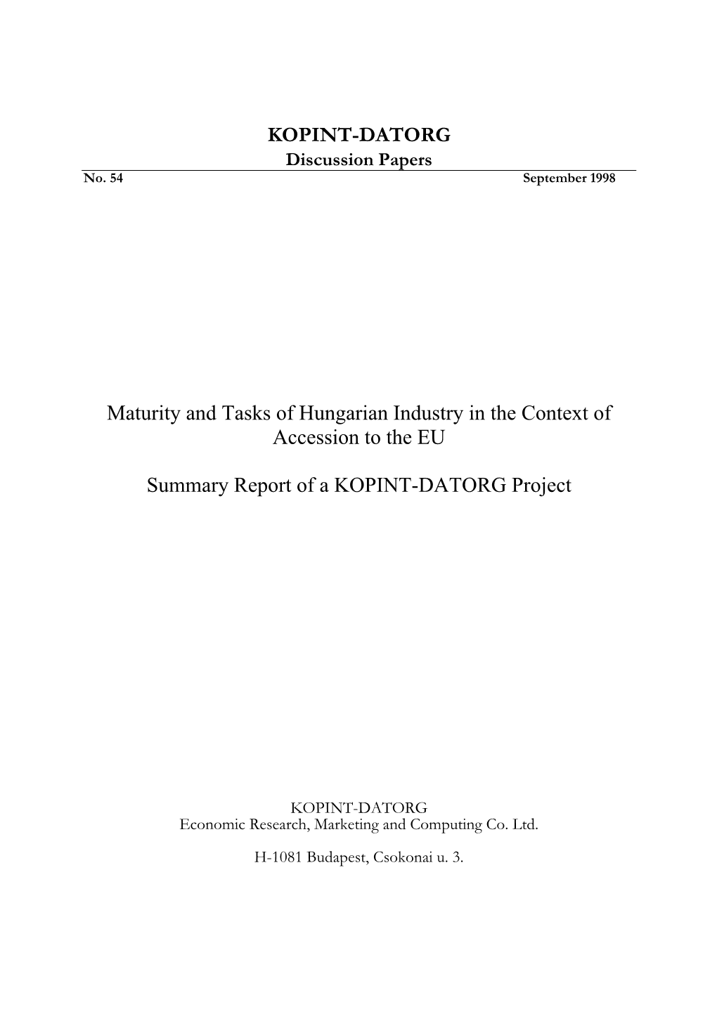 KOPINT-DATORG Discussion Papers No