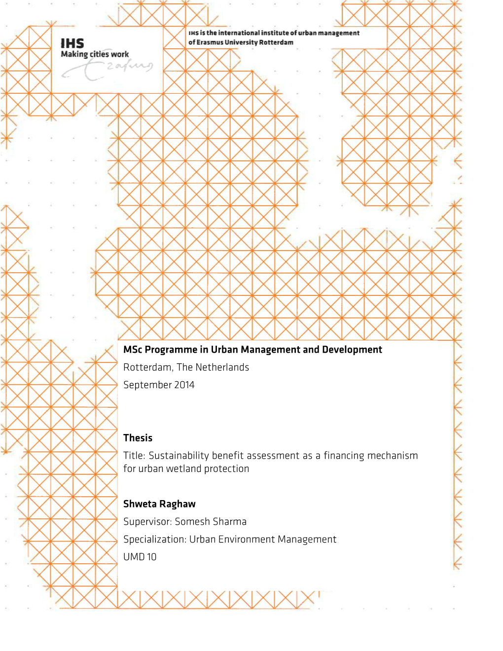 Sustainability Benefit Assessment As a Financing Mechanism for Urban Wetland Protection