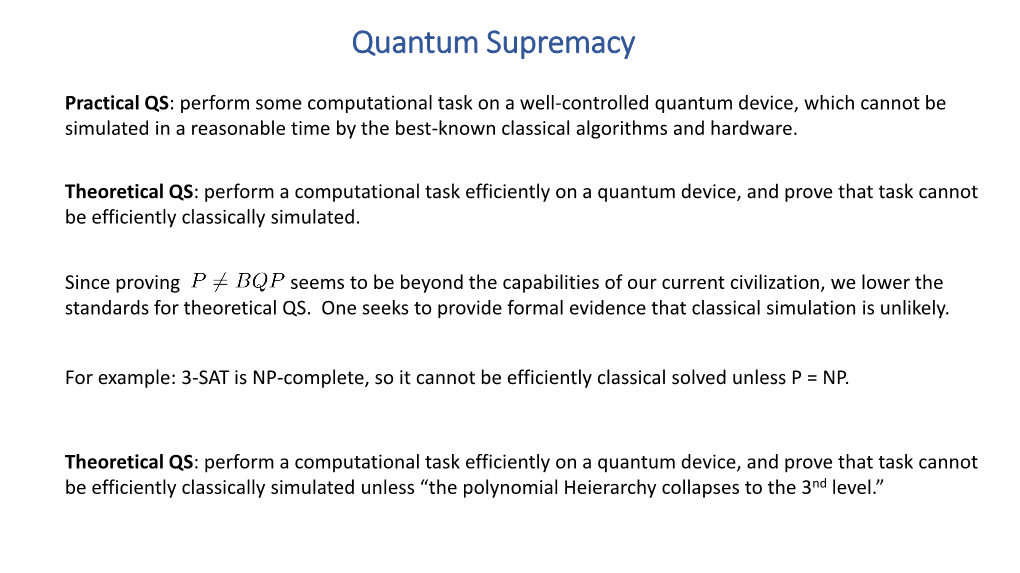 Quantum Supremacy