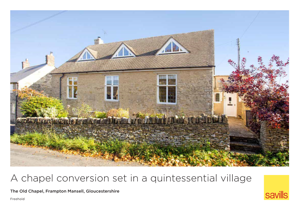 A Chapel Conversion Set in a Quintessential Village