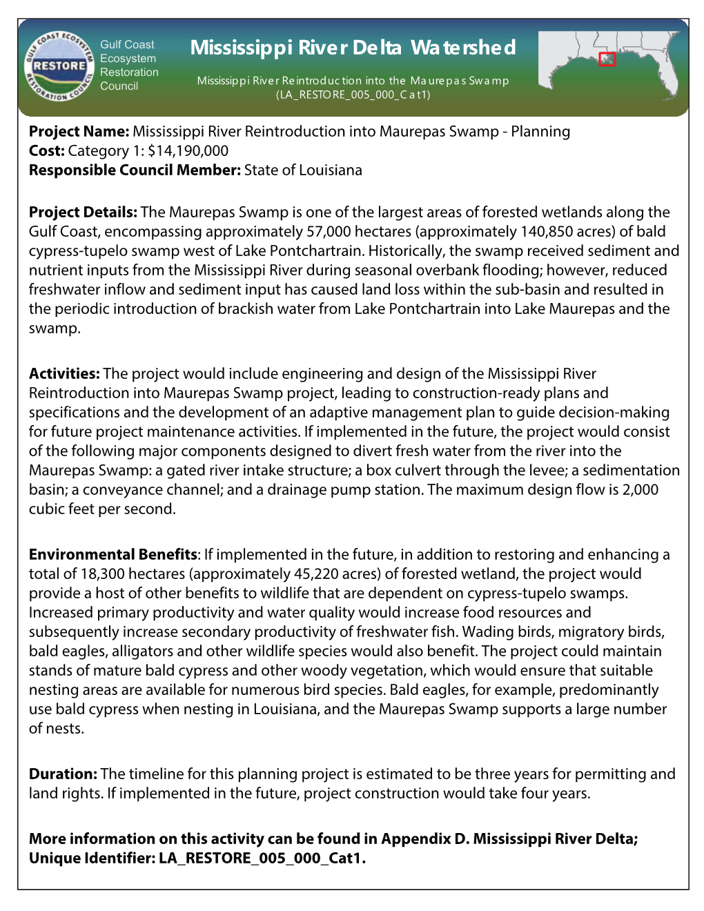 Mississippi River Reintroduction Into Maurepas Swamp - Planning Cost: Category 1: $14,190,000 Responsible Council Member: State of Louisiana