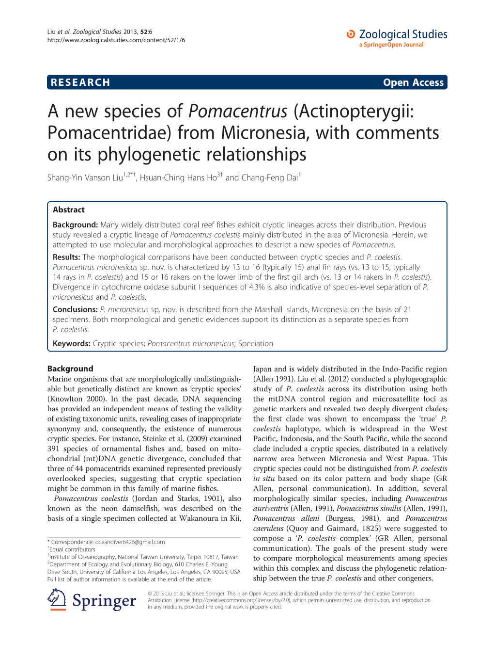 (Actinopterygii: Pomacentridae) from Micronesia, with Comments on Its Phylogenetic Relationships Shang-Yin Vanson Liu1,2*†, Hsuan-Ching Hans Ho3† and Chang-Feng Dai1