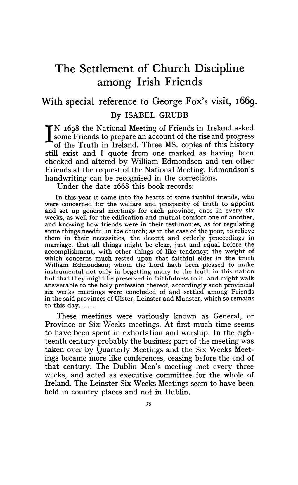 The Settlement of Church Discipline Among Irish Friends with Special Reference to George Fox's Visit, 1669