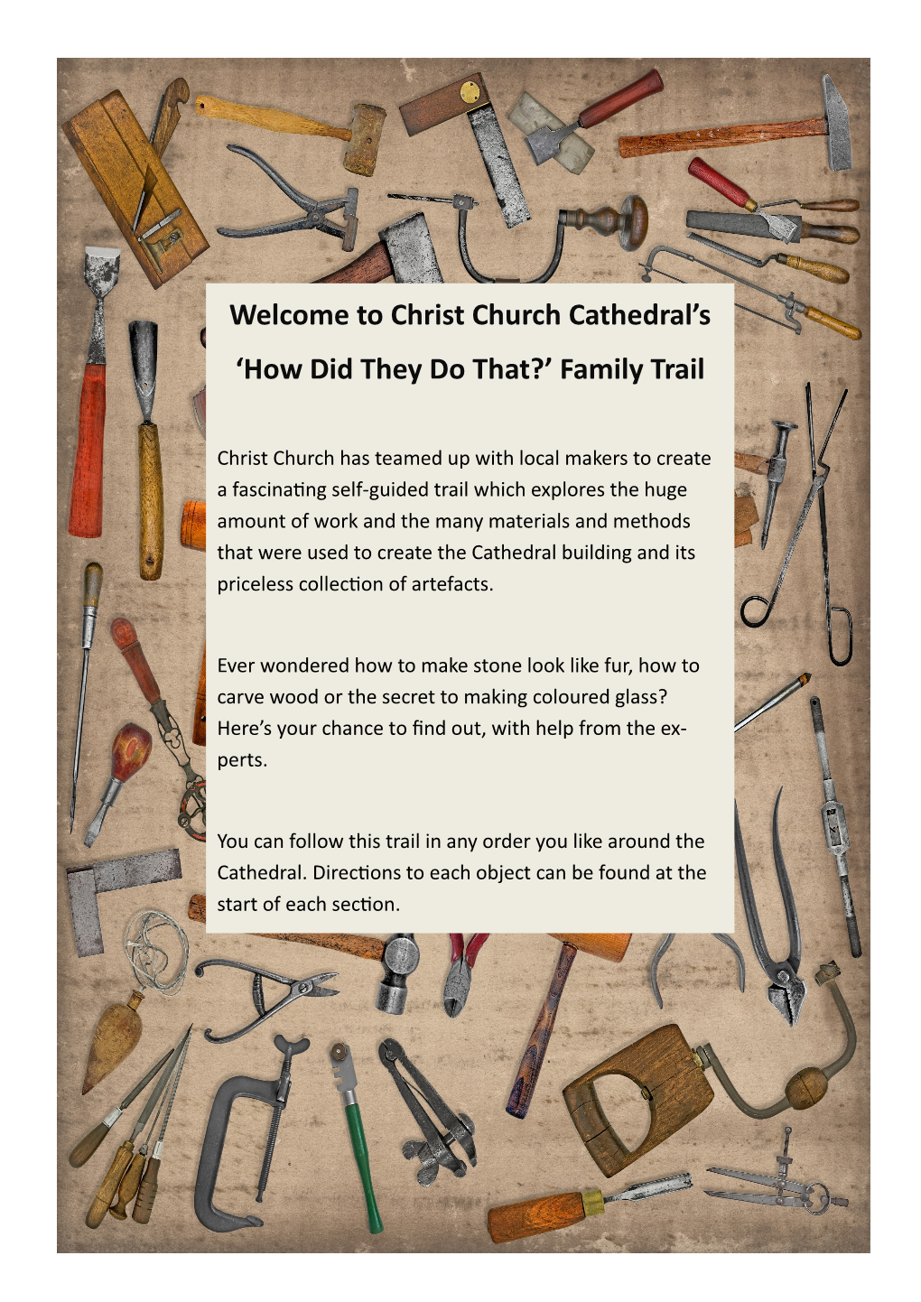 Welcome to Christ Church Cathedral's 'How Did They Do That?' Family Trail