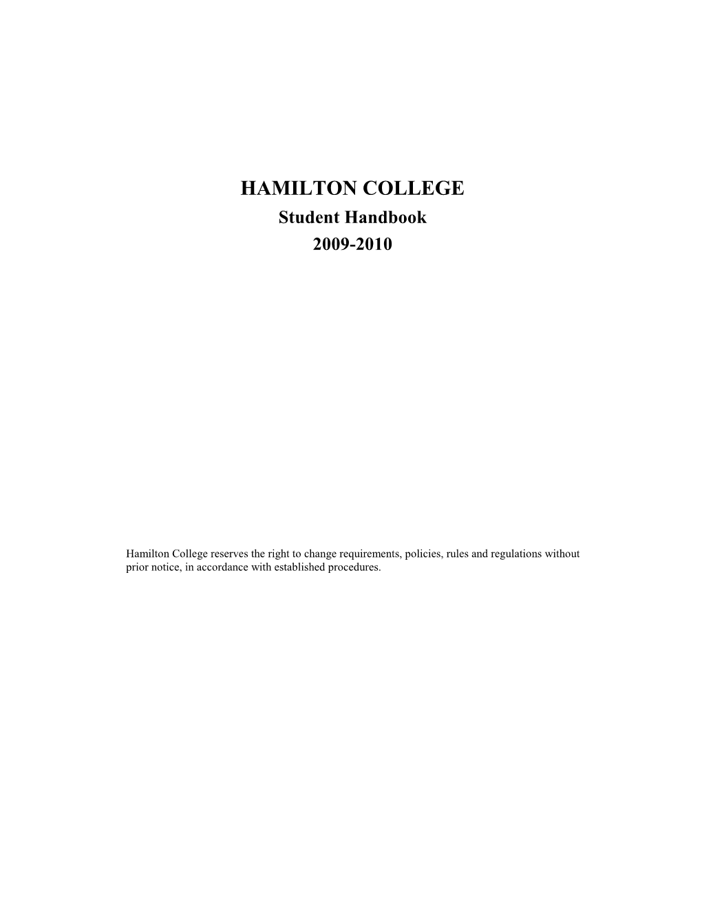 HAMILTON COLLEGE Student Handbook 2009-2010