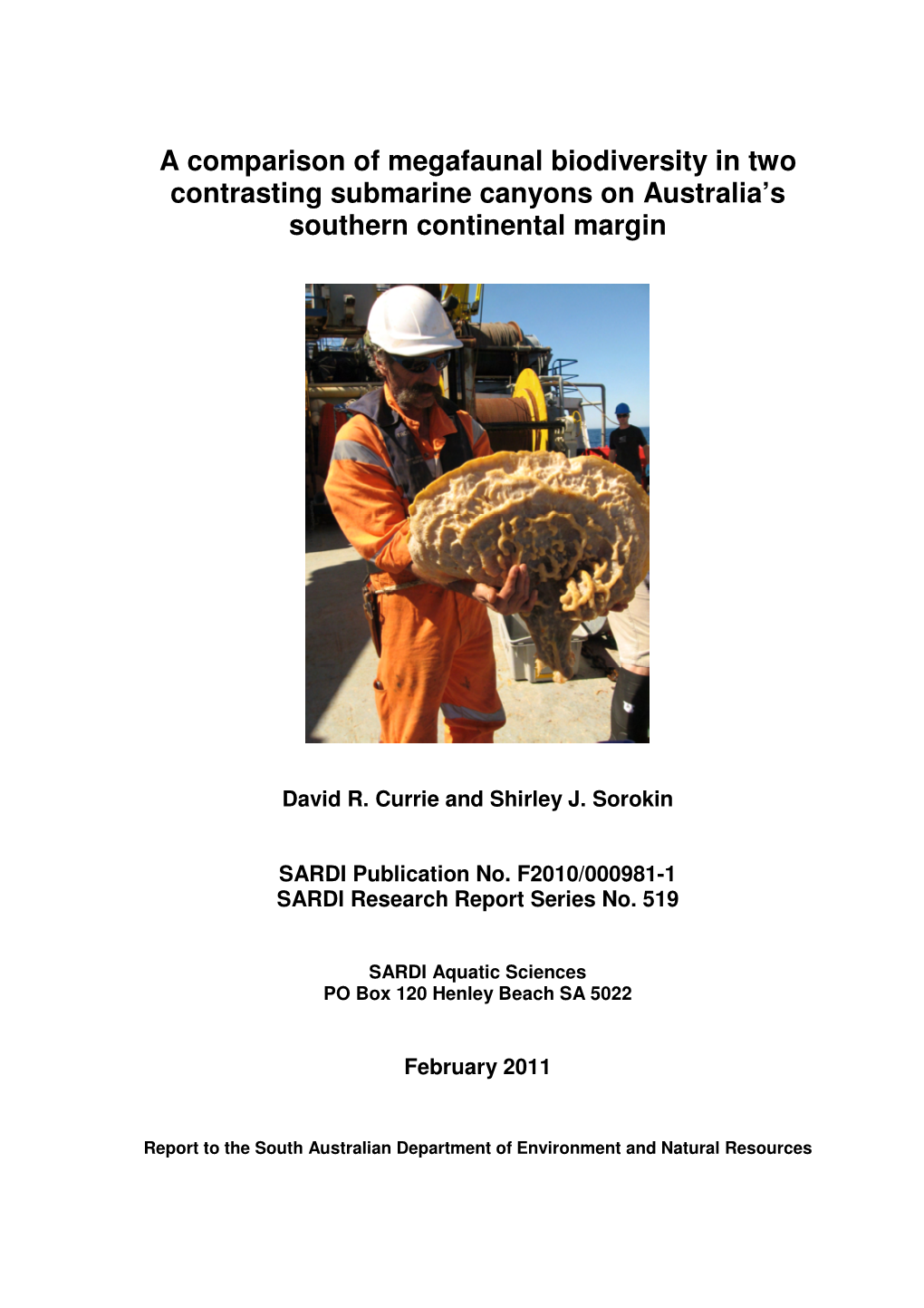 A Comparison of Megafaunal Biodiversity in Two Contrasting Submarine Canyons on Australia's Southern Continental Margin