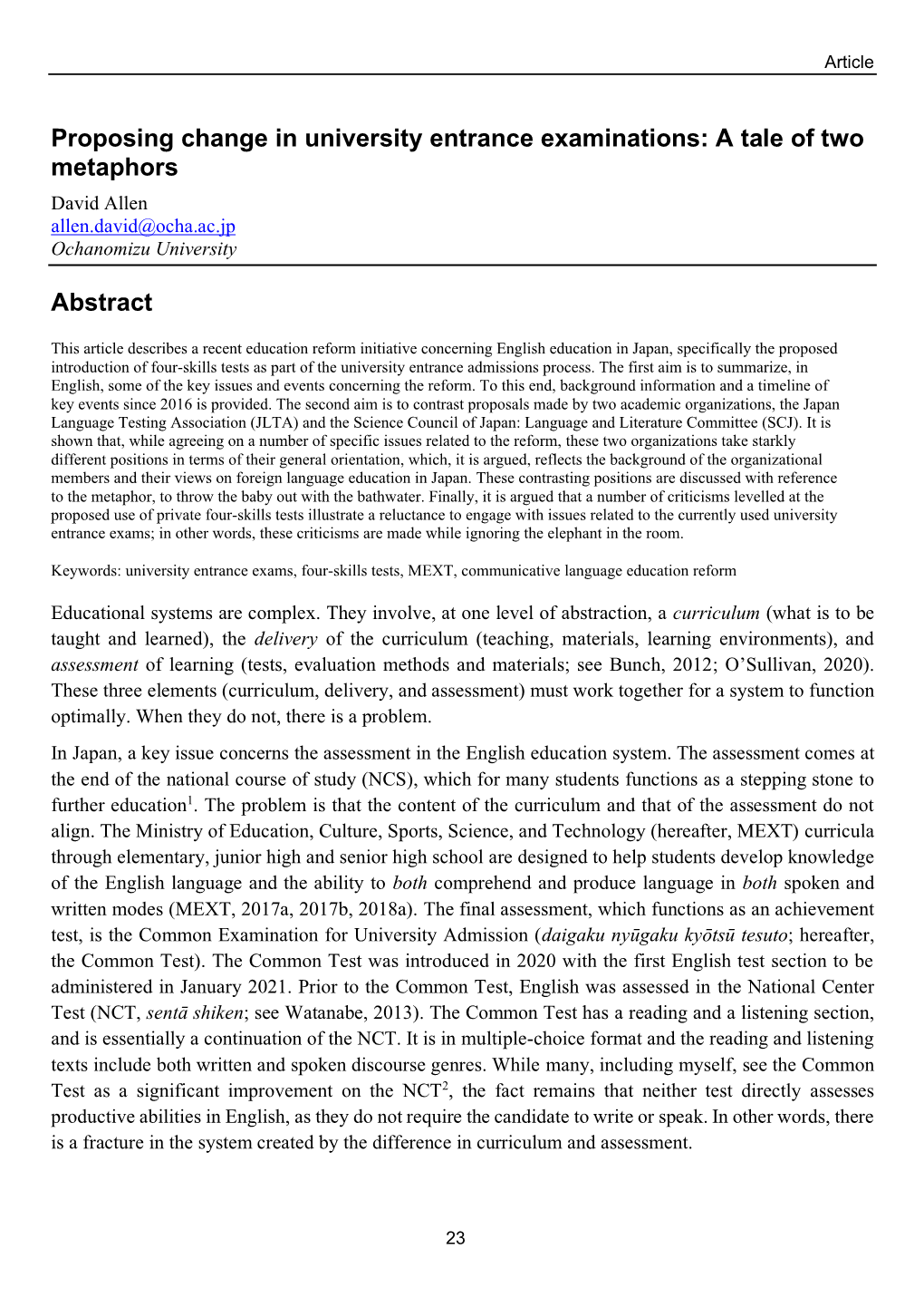 Proposing Change in University Entrance Examinations: a Tale of Two Metaphors David Allen Allen.David@Ocha.Ac.Jp Ochanomizu University