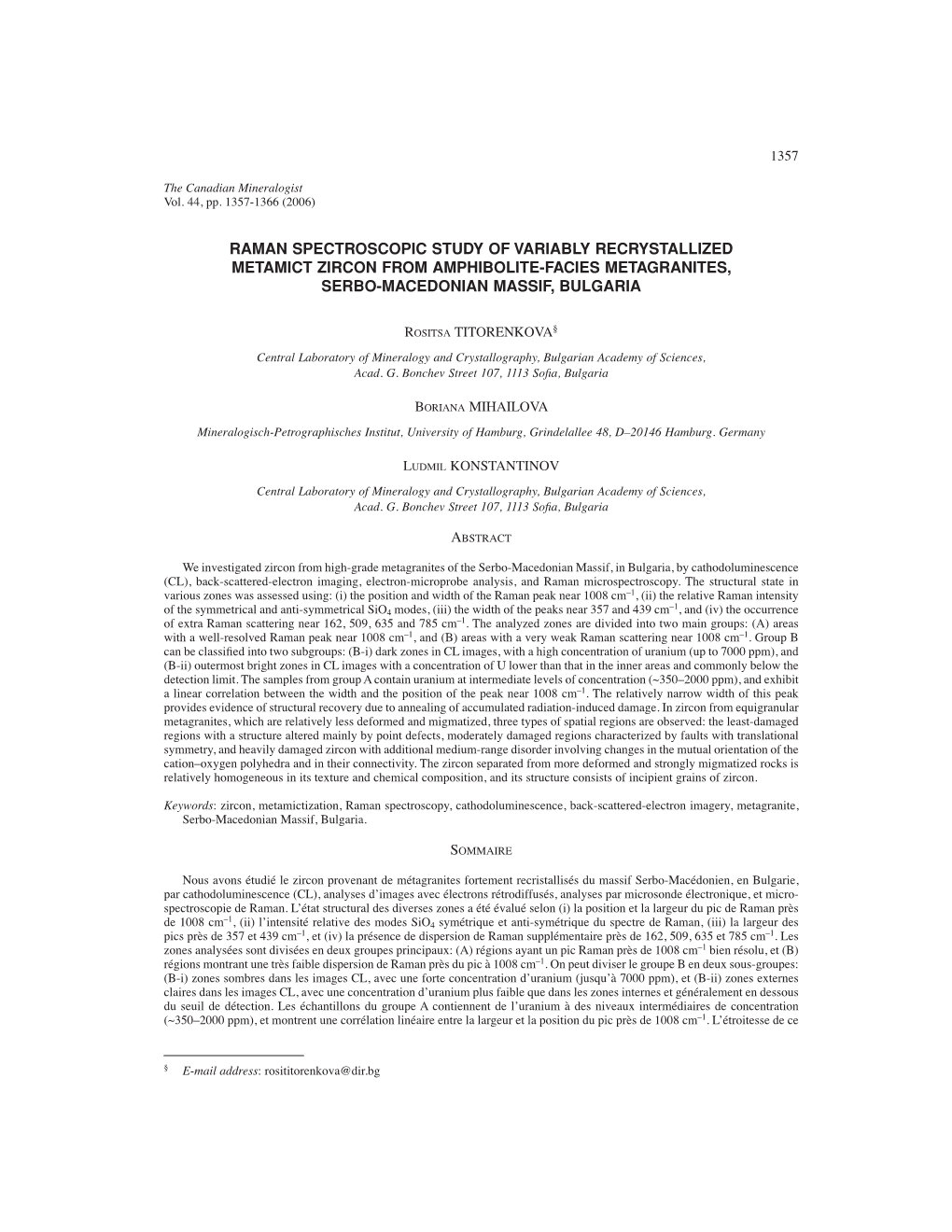 Raman Spectroscopic Study of Variably Recrystallized Metamict Zircon from Amphibolite-Facies Metagranites, Serbo-Macedonian Massif, Bulgaria