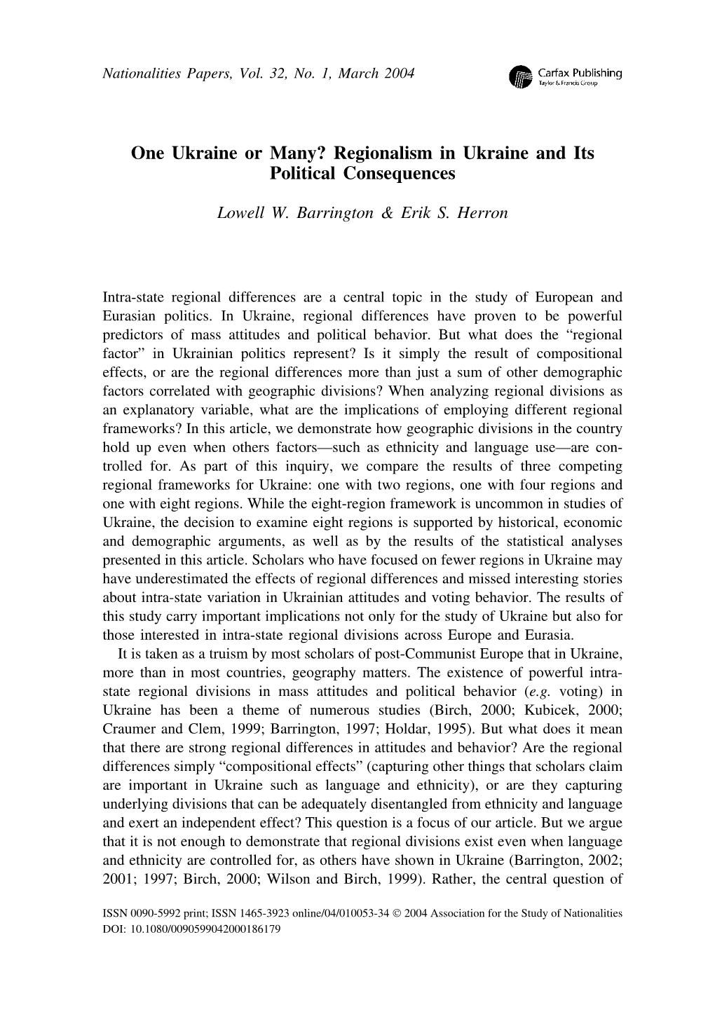 One Ukraine Or Many? Regionalism in Ukraine and Its Political Consequences