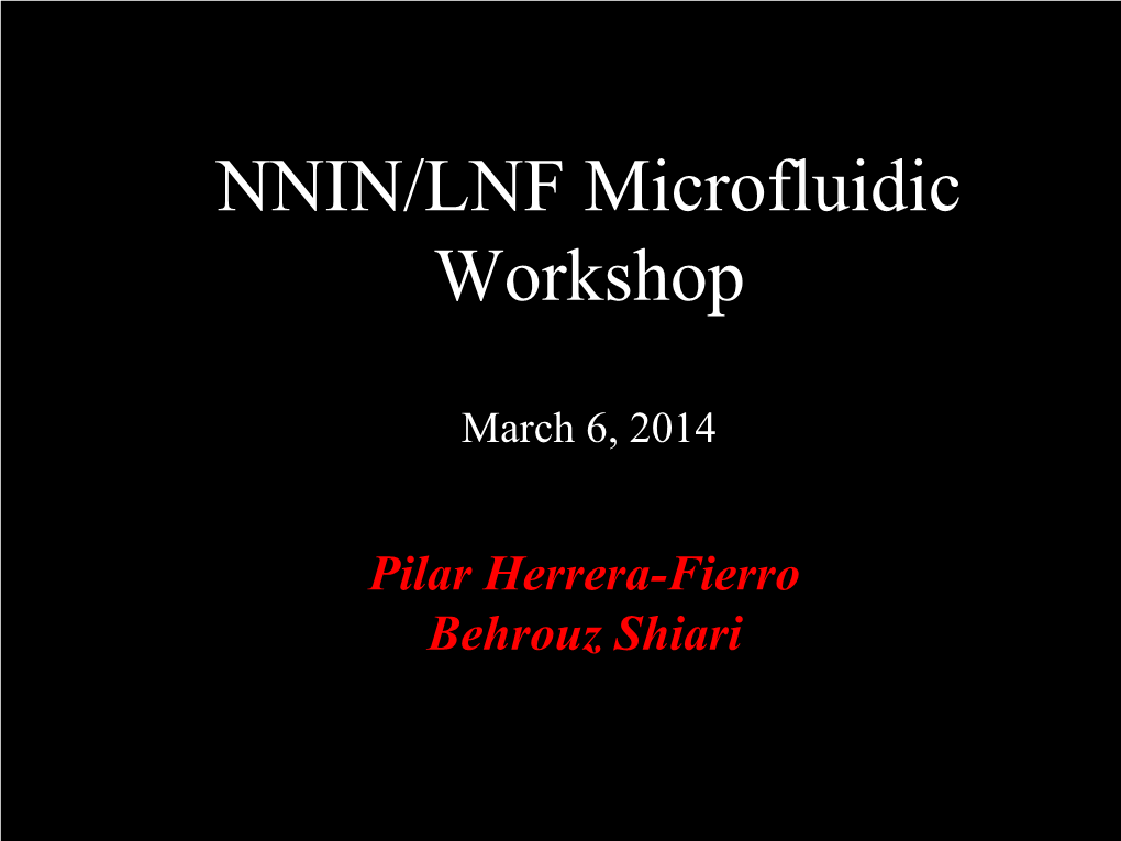 NNIN/LNF Microfluidic Workshop