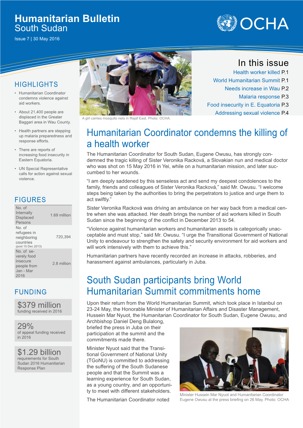 Humanitarian Bulletin South Sudan Issue 7 | 30 May 2016