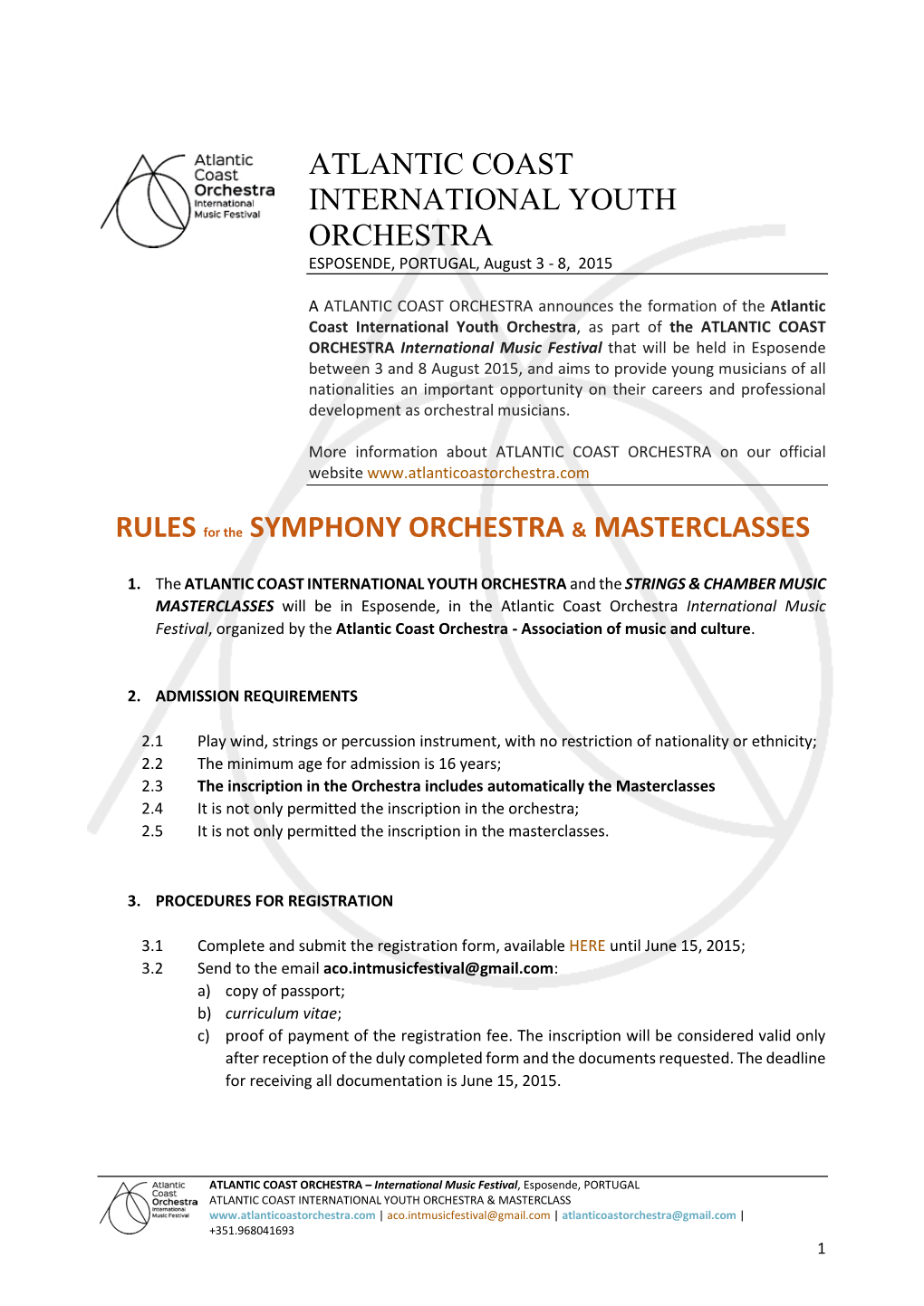 ATLANTIC COAST INTERNATIONAL YOUTH ORCHESTRA RULES For