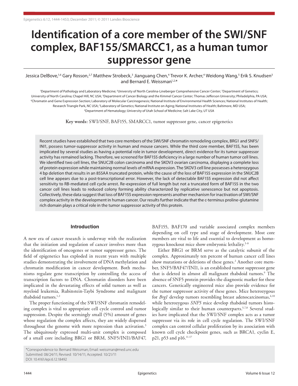 Identification of a Core Member of the SWI/SNF Complex, BAF155/SMARCC1, As a Human Tumor Suppressor Gene