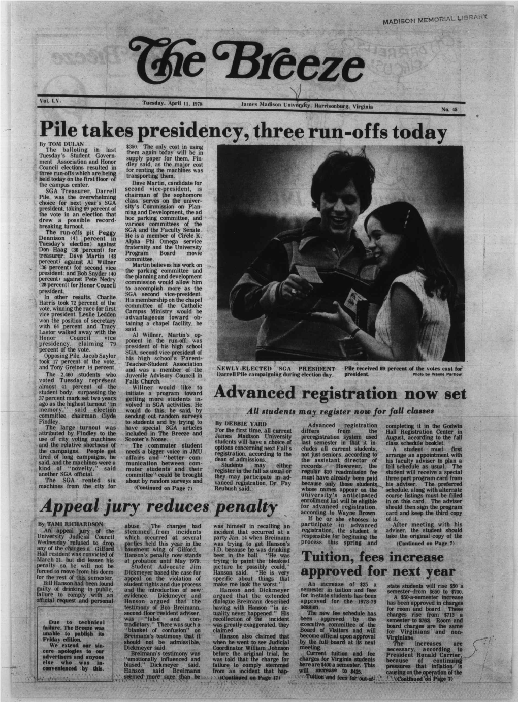 Pile Takes Presidency, Three Run-Of F S Today Ri TI\M III I AM