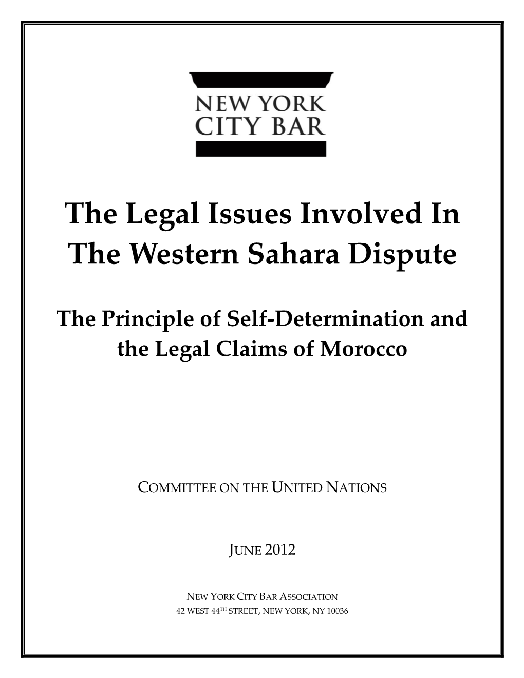 The Legal Issues Involved in the Western Sahara Dispute