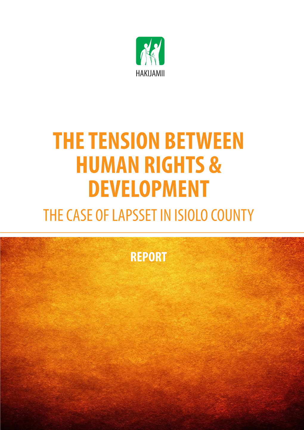 The Case of Lapsset in Isiolo County