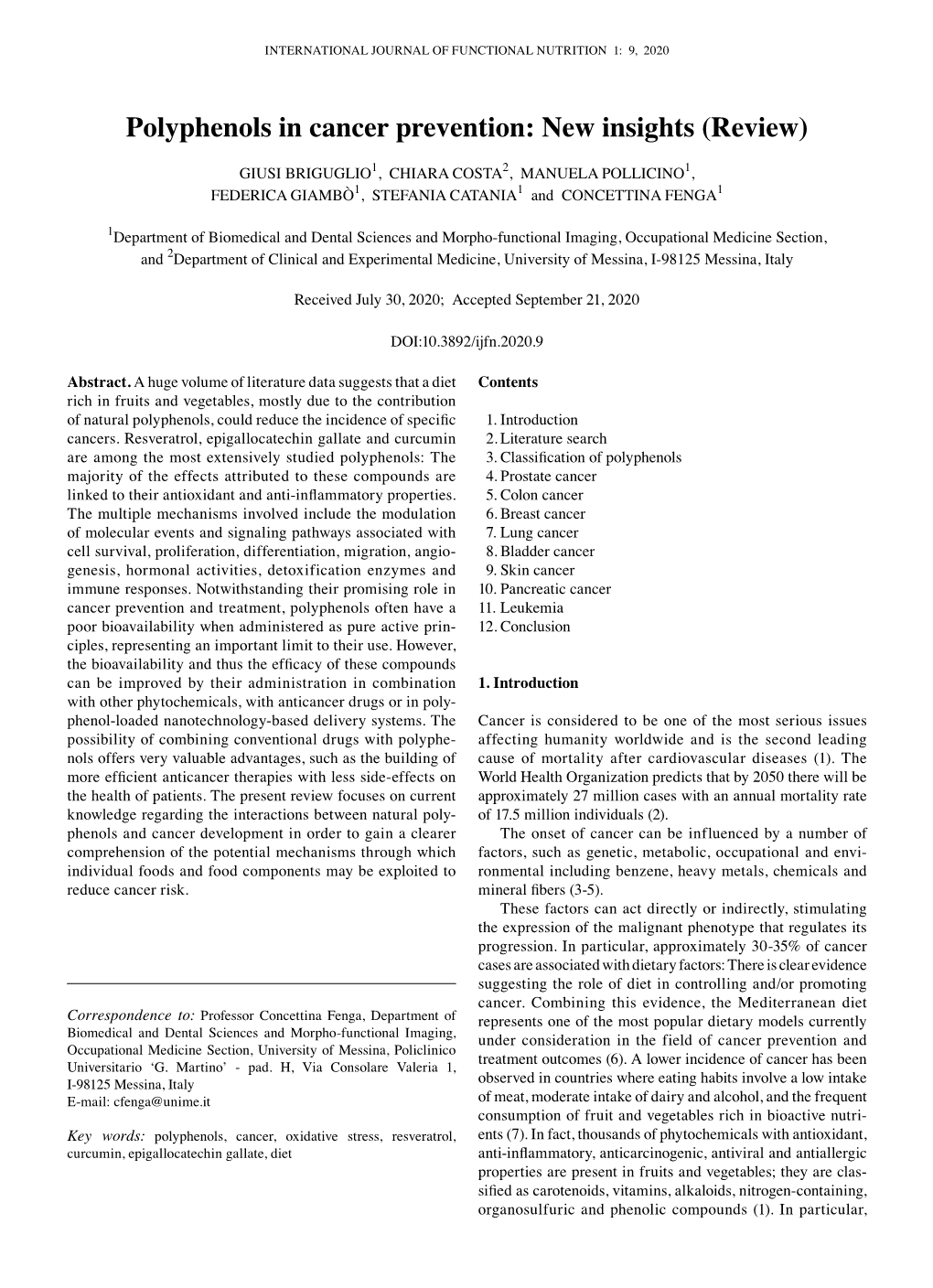 Polyphenols in Cancer Prevention: New Insights (Review)