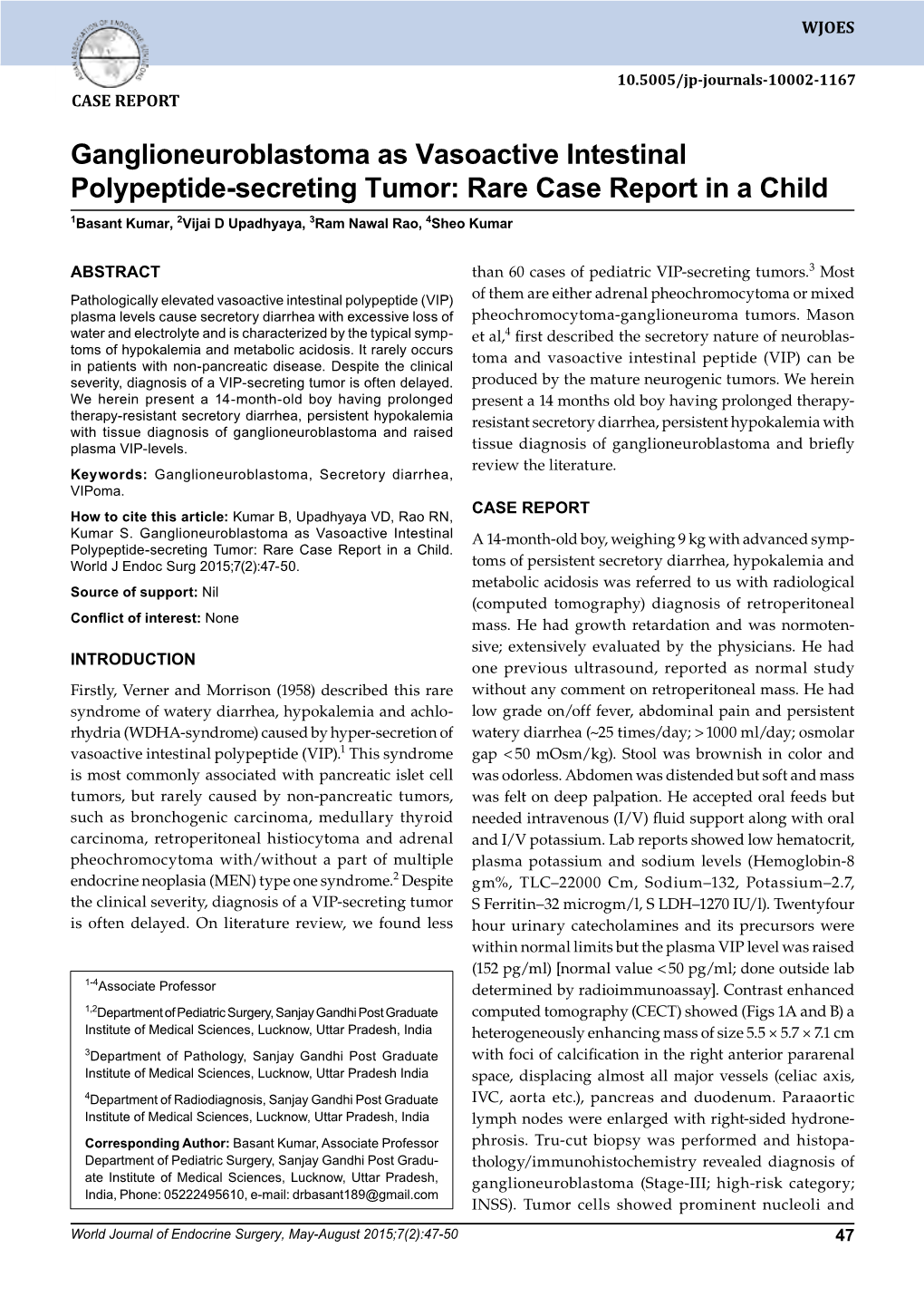 Ganglioneuroblastoma As Vasoactive Intestinal Polypeptide-Secreting10.5005/Jp-Journals-10002-1167 Tumor: Rare Case Report in a Child Case Report