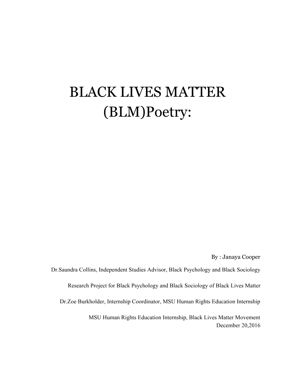 BLACK LIVES MATTER (BLM)Poetry