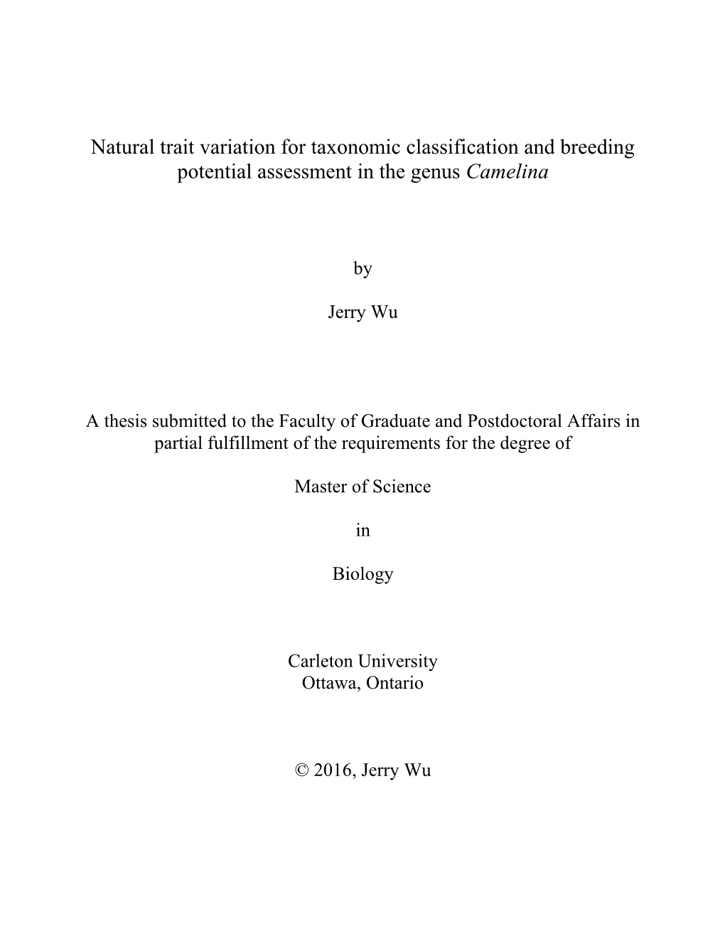 Natural Trait Variation for Taxonomic Classification and Breeding Potential Assessment in the Genus Camelina