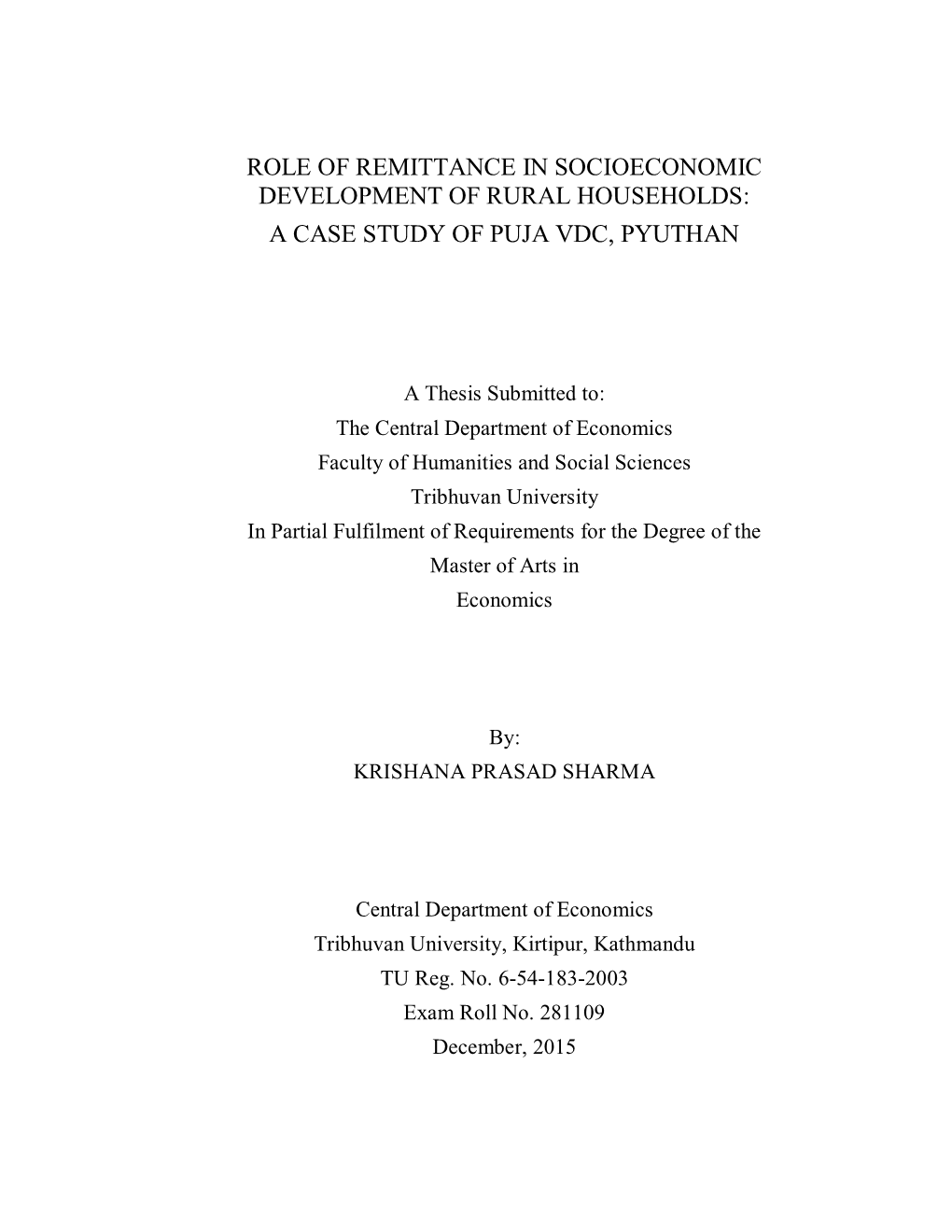 Role of Remittance in Socioeconomic Development of Rural Households: a Case Study of Puja Vdc, Pyuthan