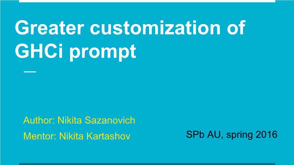Greater Customization of Ghci Prompt