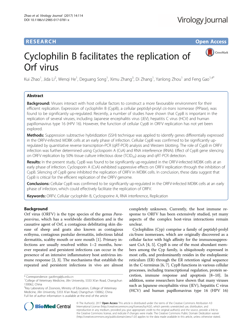 Cyclophilin B Facilitates the Replication of Orf Virus Kui Zhao1, Jida Li2, Wenqi He1, Deguang Song1, Ximu Zhang3, Di Zhang1, Yanlong Zhou1 and Feng Gao1,4*