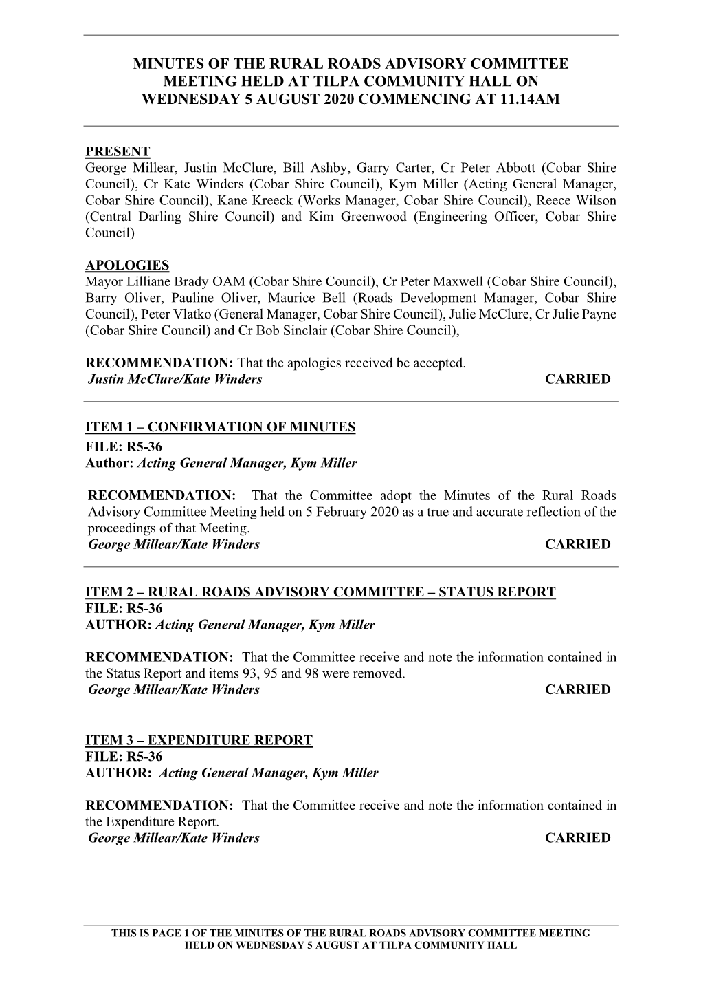 Minutes of the Rural Roads Advisory Committee Meeting Held at Tilpa Community Hall on Wednesday 5 August 2020 Commencing at 11.14Am