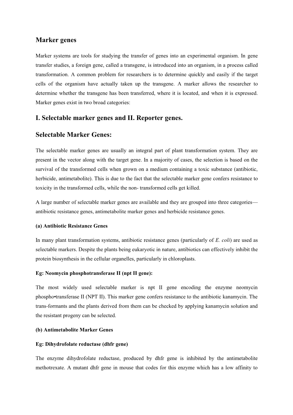 Marker Genes I. Selectable Marker Genes and II