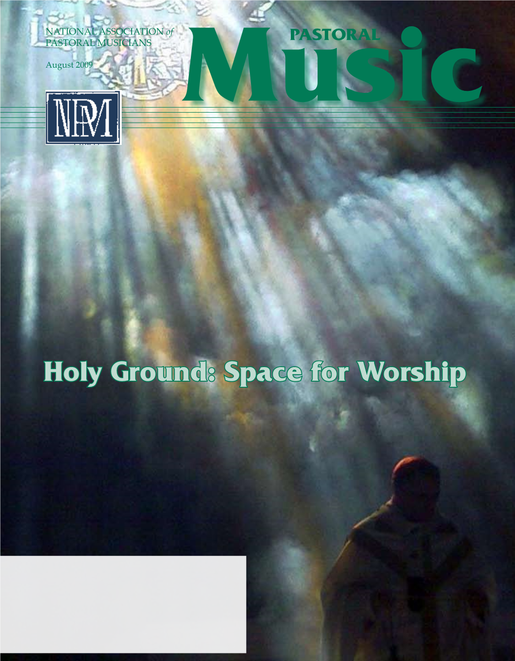 Holy Ground: Space for Worship 5IFSF­TOFWFSCFFOBCFUUFSUJNF UPIBWF0$1NJTTBMTJOZPVSQFXT