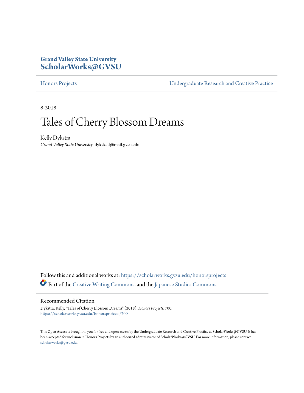 Tales of Cherry Blossom Dreams Kelly Dykstra Grand Valley State University, Dykskell@Mail.Gvsu.Edu