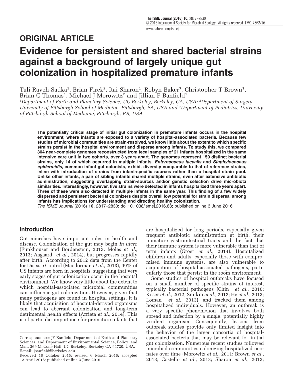 Evidence for Persistent and Shared Bacterial Strains Against a Background of Largely Unique Gut Colonization in Hospitalized Premature Infants