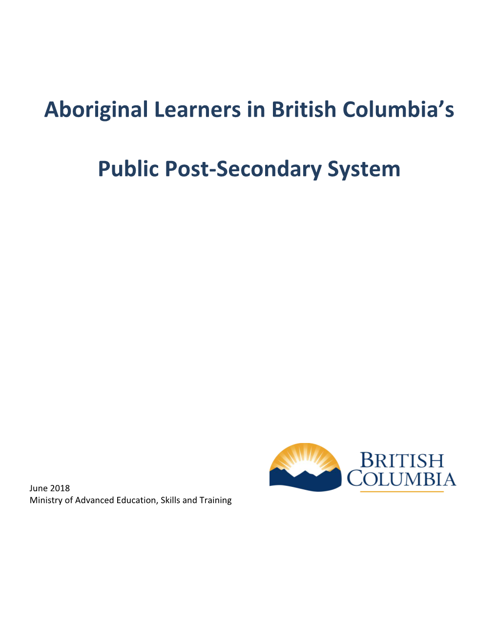 Aboriginal Learners in British Columbia's Public Post-Secondary