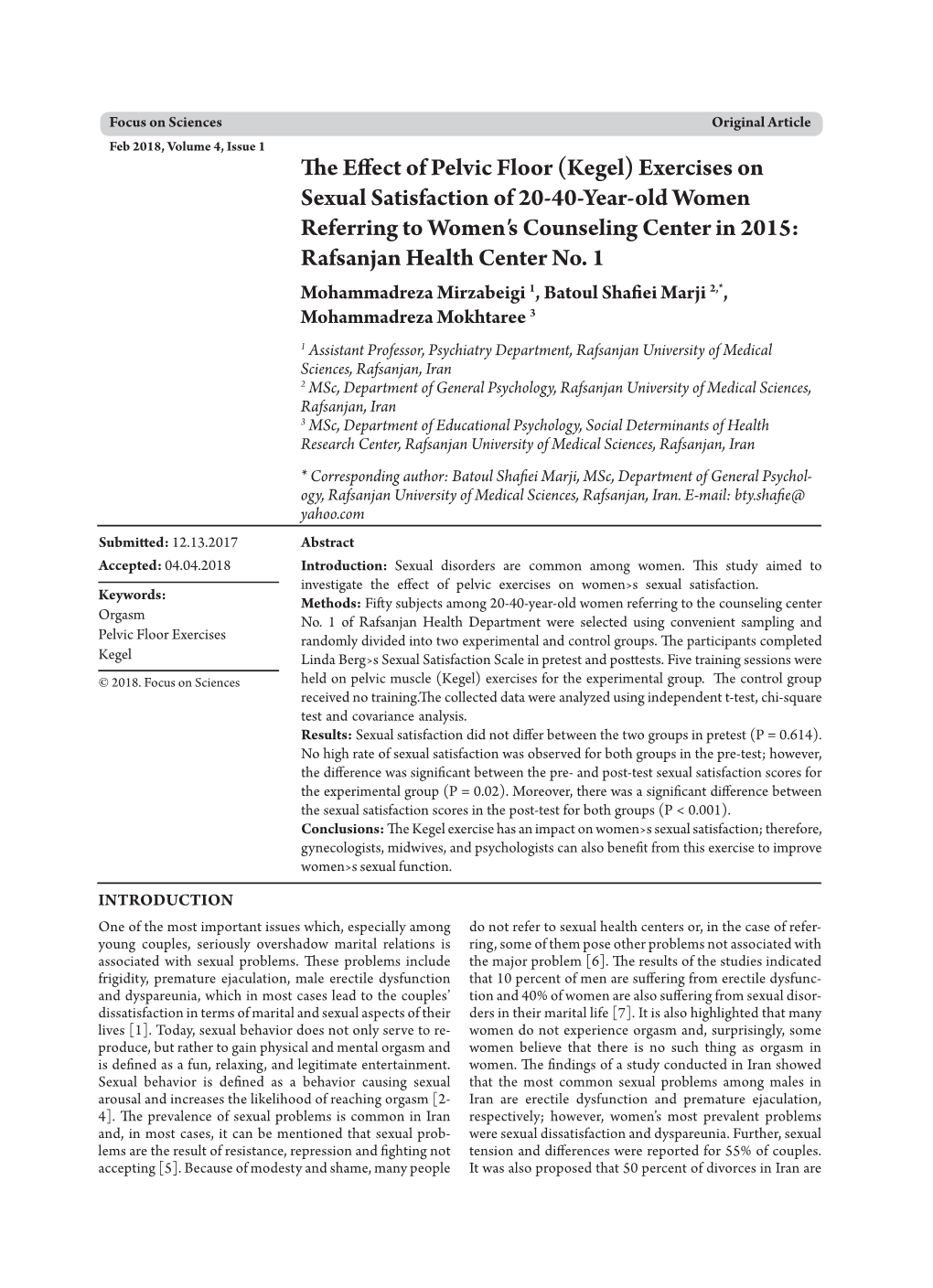 The Effect of Pelvic Floor (Kegel) Exercises on Sexual Satisfaction of 20-40-Year-Old Women Referring to Women′S Counseling Center in 2015: Rafsanjan Health Center No