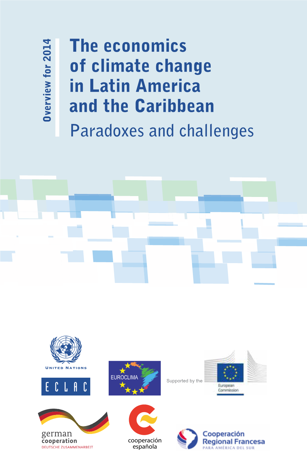 The Economics of Climate Change in Latin America