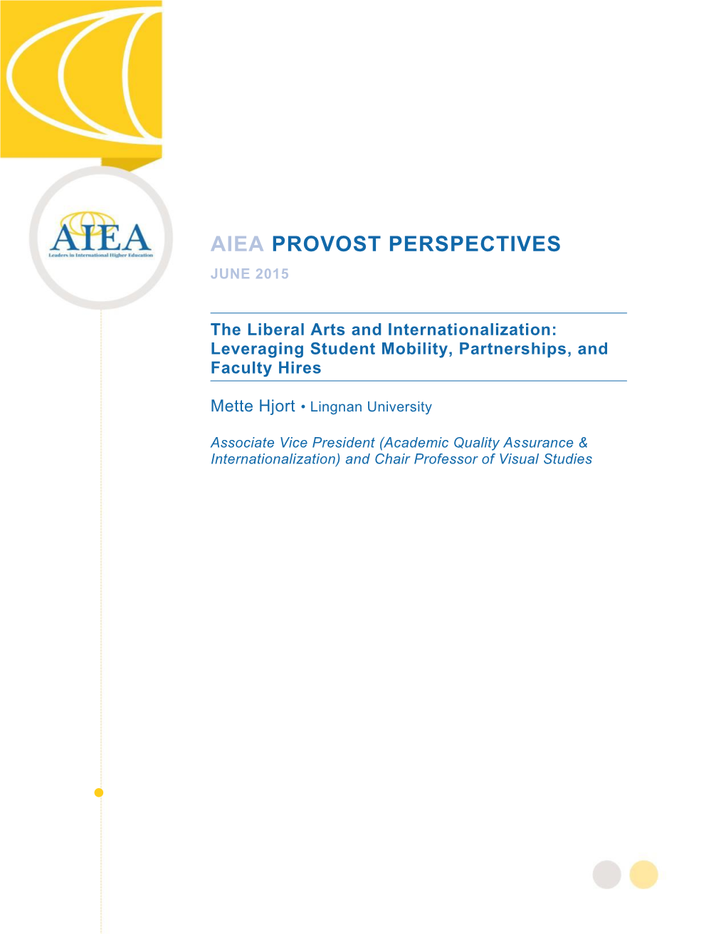 AIEA Provost Perspectives: the Liberal Arts and Internationalization