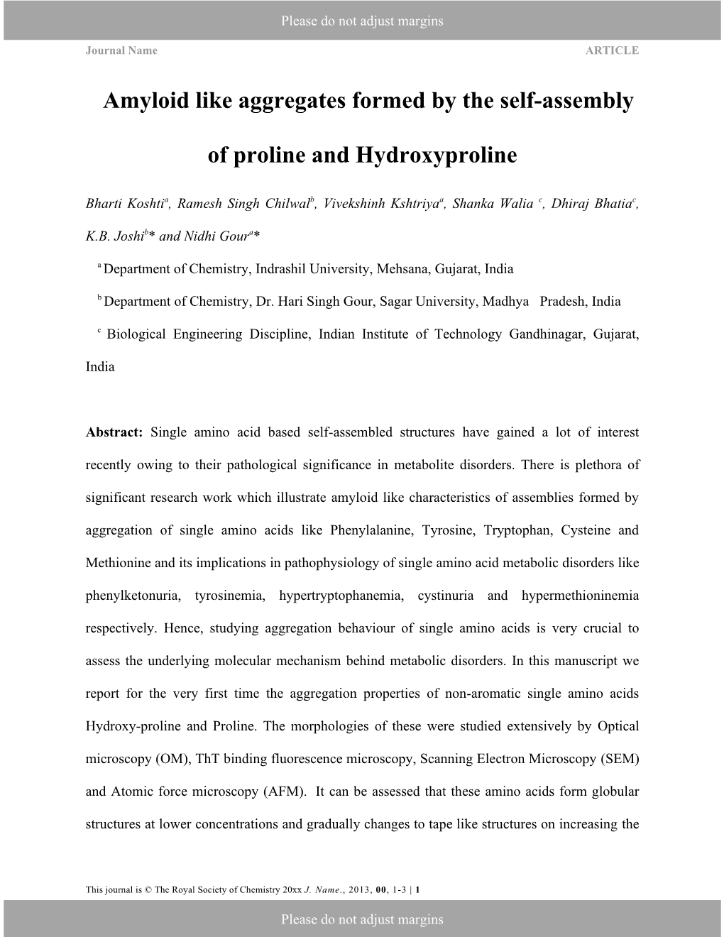 Amyloid Like Aggregates Formed by the Self-Assembly of Proline And