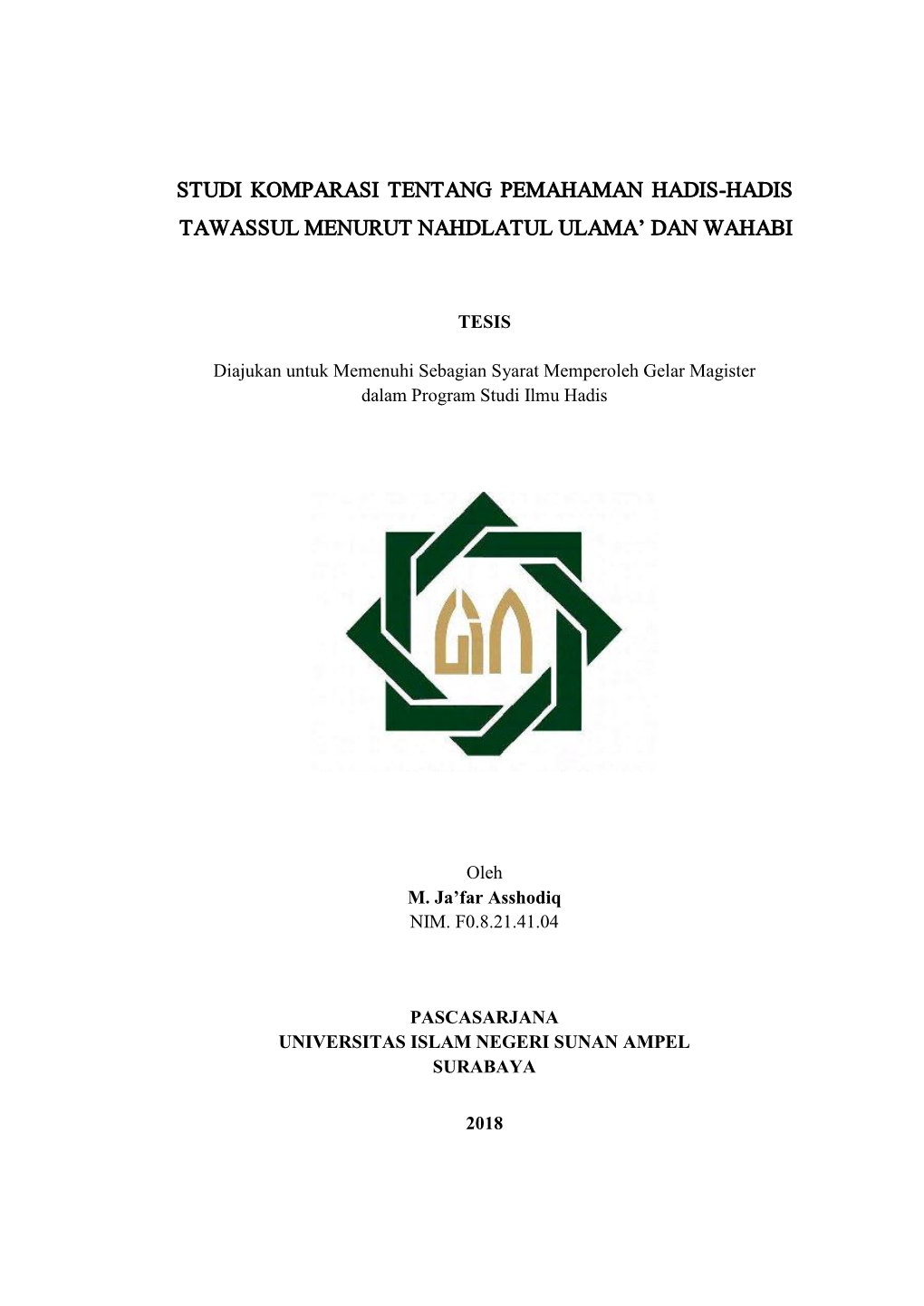 Studi Komparasi Tentang Pemahaman Hadis-Hadis Tawassul Menurut Nahdlatul Ulama' Dan Wahabi