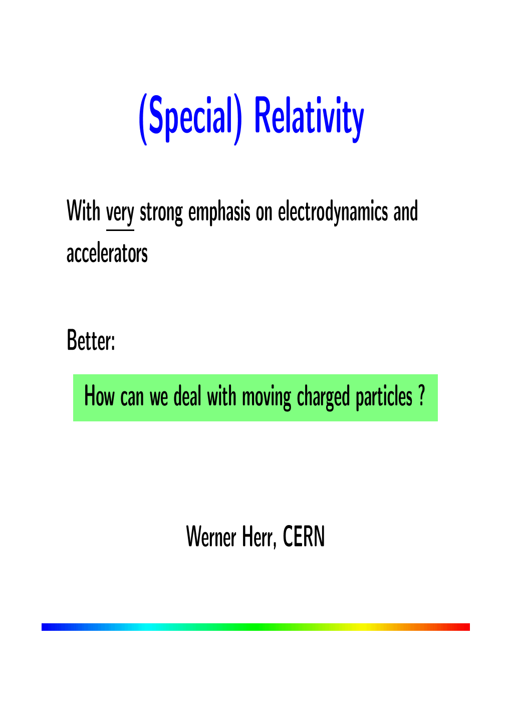 (Special) Relativity