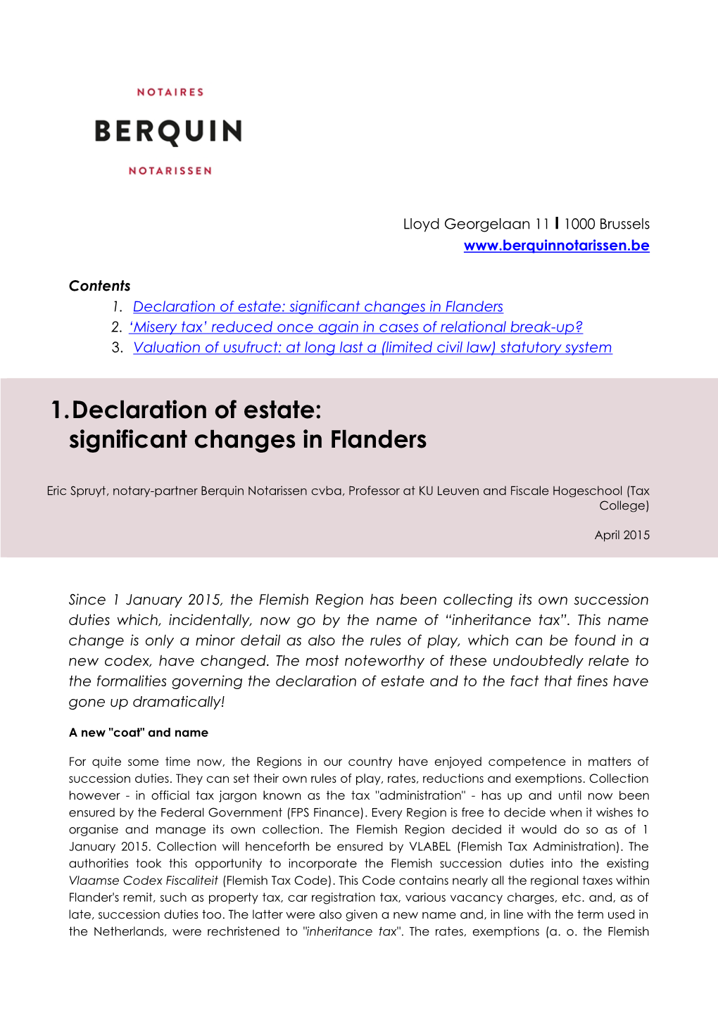 1.Declaration of Estate: Significant Changes in Flanders