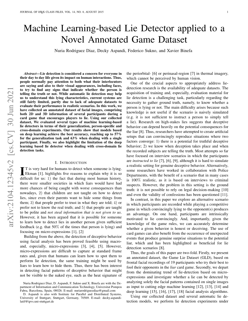 Machine Learning-Based Lie Detector Applied to a Novel Annotated Game Dataset Nuria Rodriguez Diaz, Decky Aspandi, Federico Sukno, and Xavier Binefa