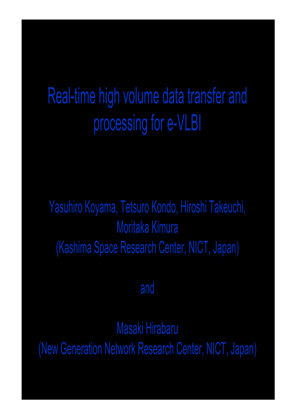 Real-Time High Volume Data Transfer and Processing for E-VLBI